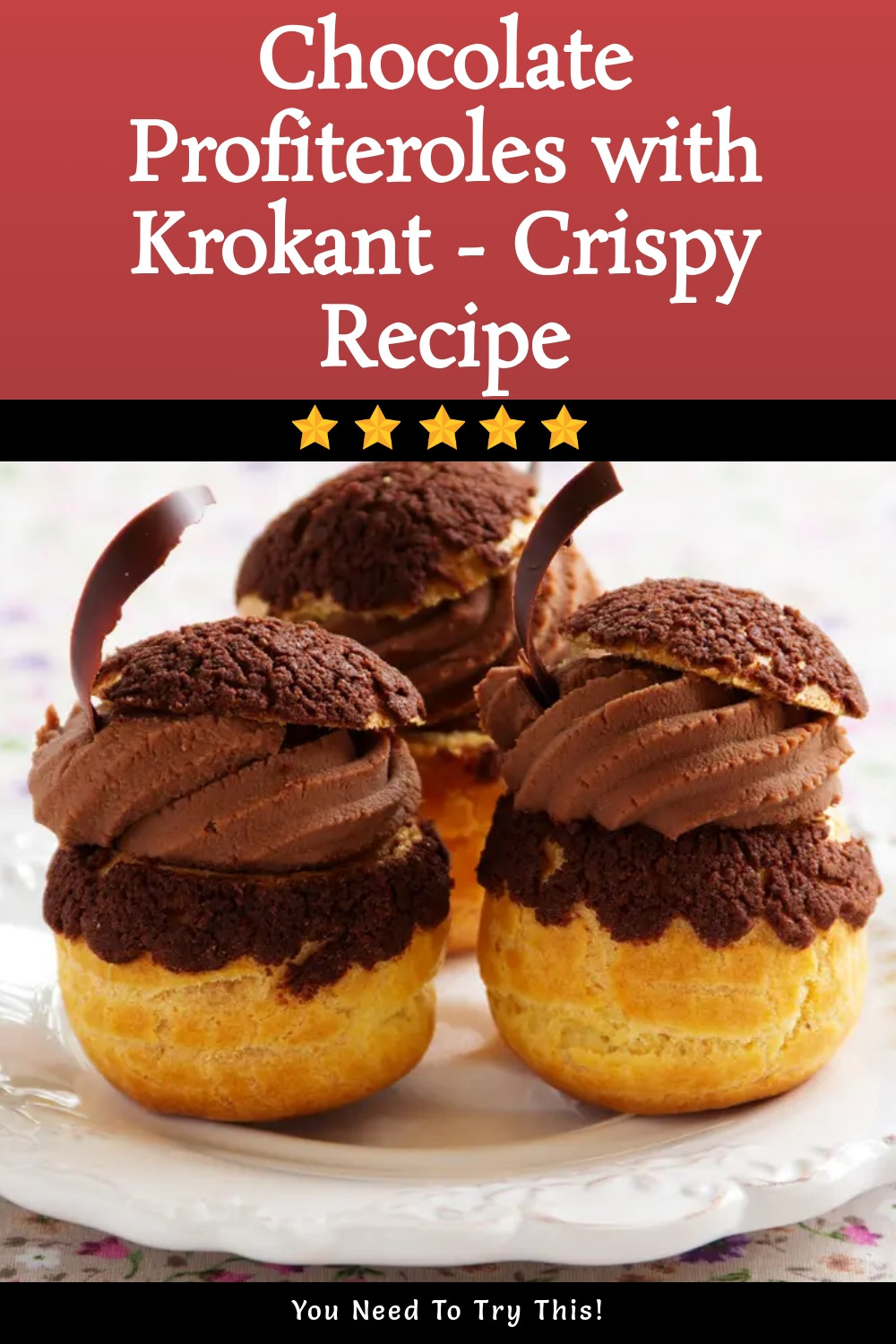 Crispy Krokant Chocolate Profiteroles A Perfect Treat ingredients