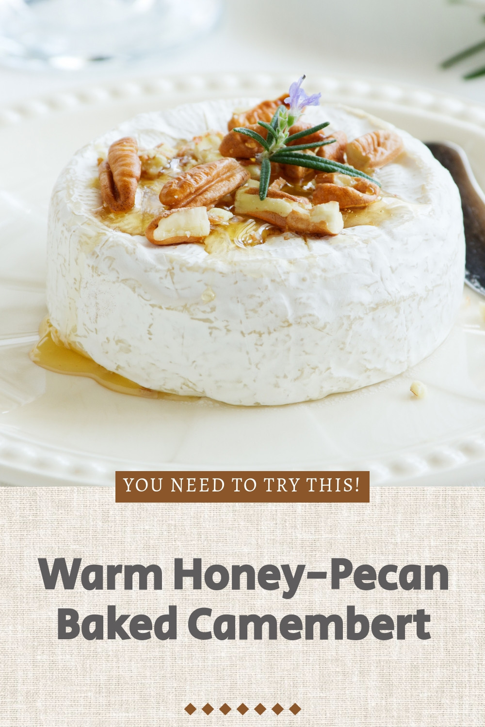 Warm Honey Pecan Camembert The Perfect Shareable Appetizer ingredients