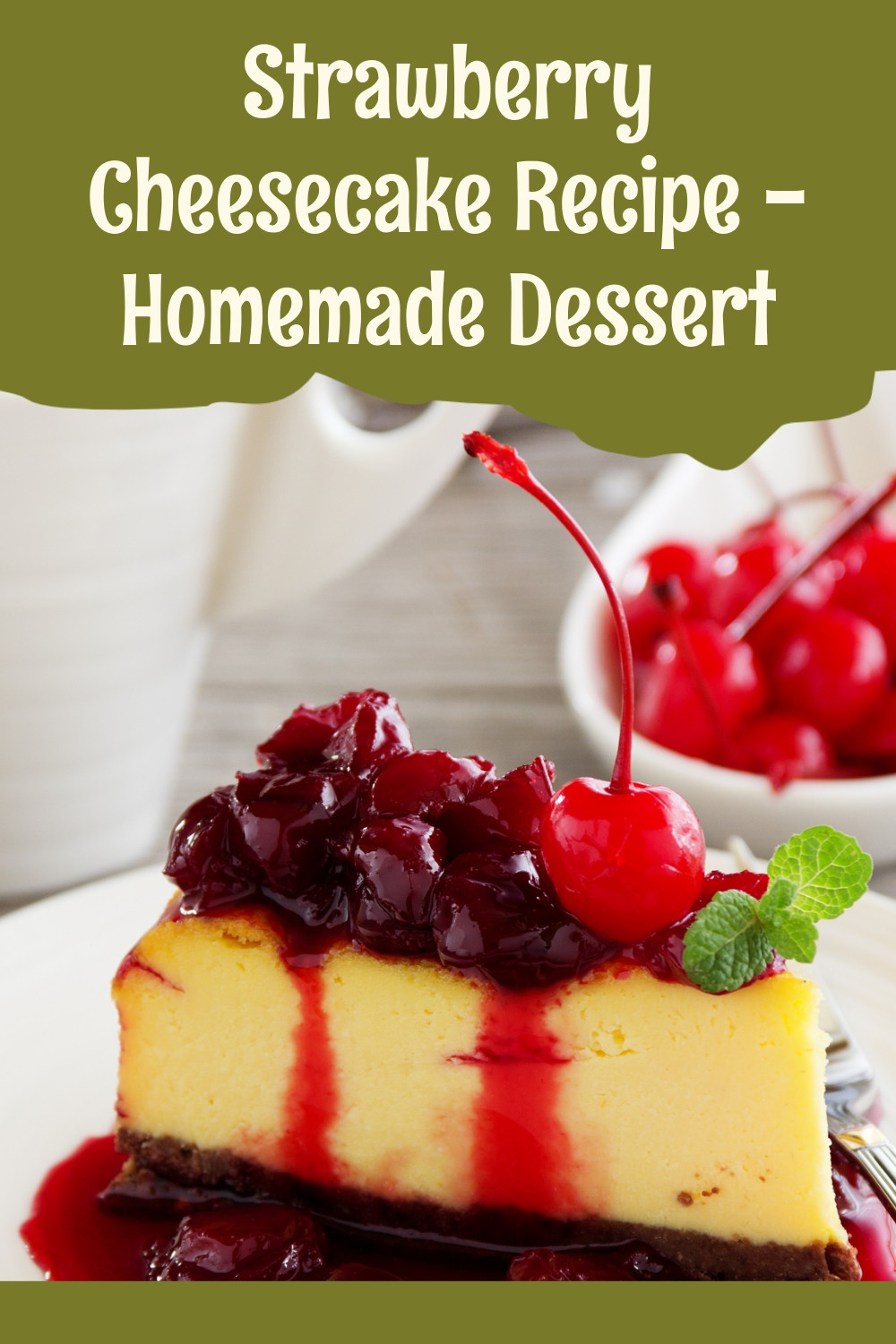 Easy Homemade Strawberry Cheesecake Recipe ingredients
