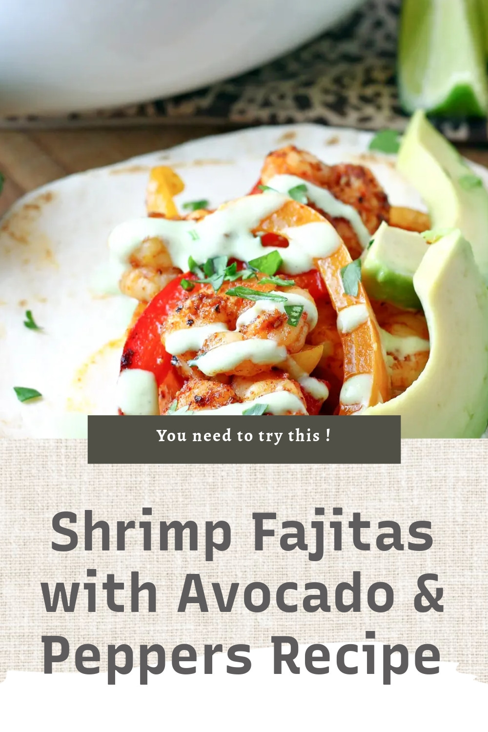 Spicy Shrimp Fajitas with Creamy Avocado Peppers ingredients