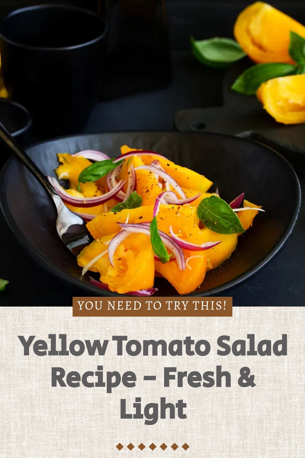 Yellow Tomato Salad Simple Light Summer Recipe ingredients