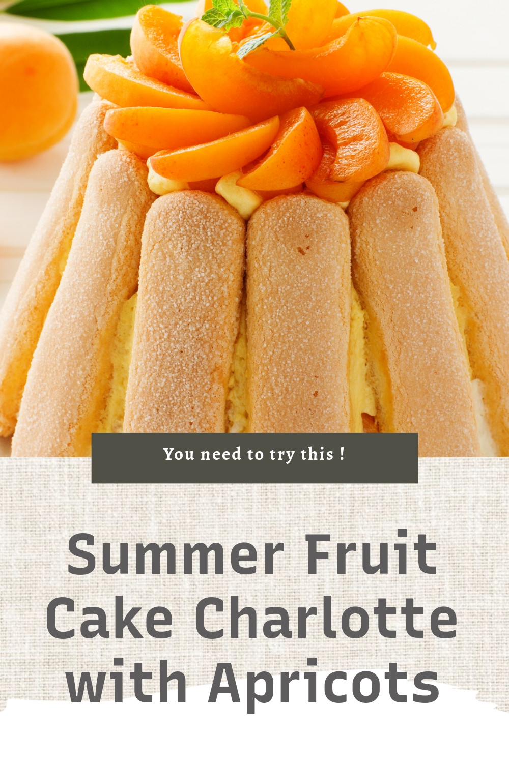 Summer Fruit Cake Charlotte with Apricots ingredients