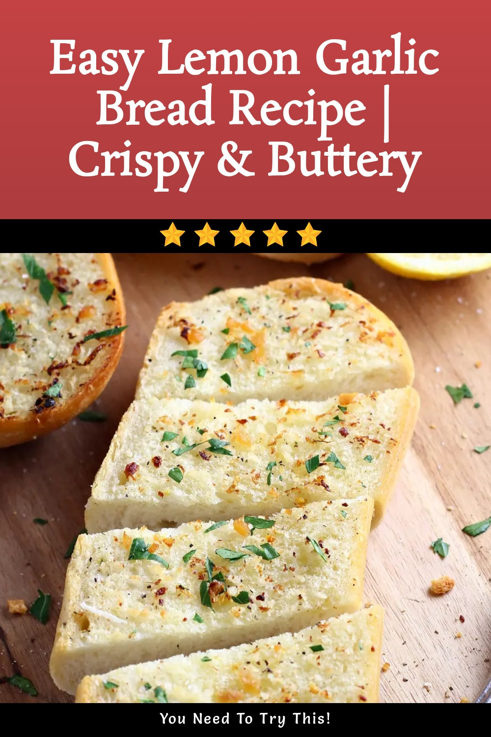 Easy Lemon Garlic Bread Recipe Crispy Buttery ingredients